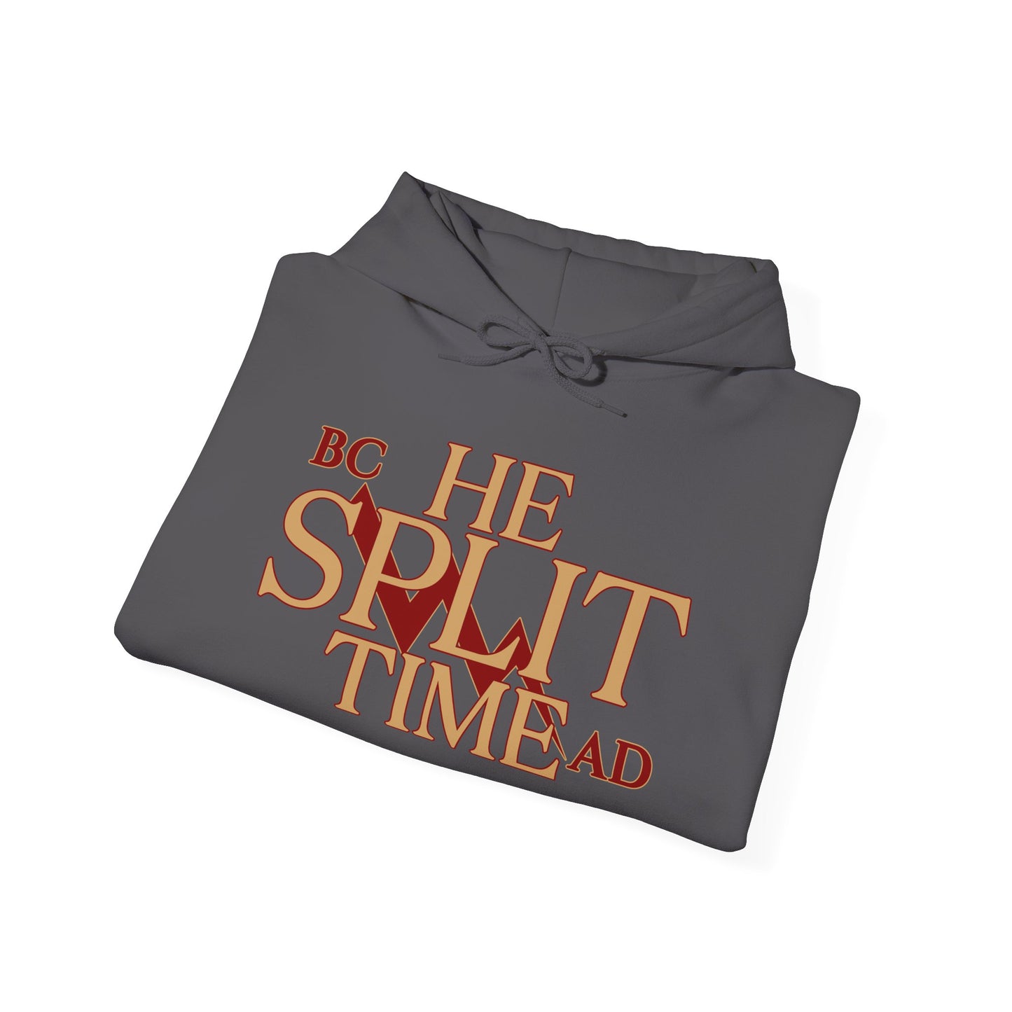 BC/AD He Spent Time Unisex Hoodie