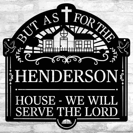 Personalized We Will Serve The Lord Metal Sign