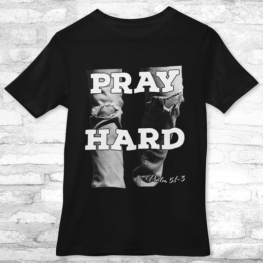 Pray Hard Tee - 7 Colors, 6 Sizes