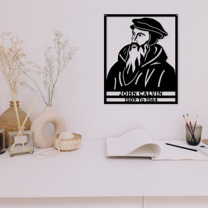 John Calvin Powder Coated Metal Sign - 5 Colors - 6 Sizes