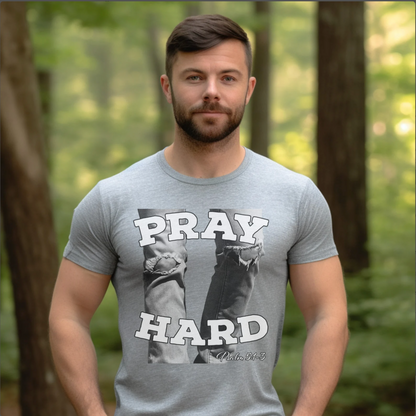 Pray Hard Tee - 7 Colors, 6 Sizes
